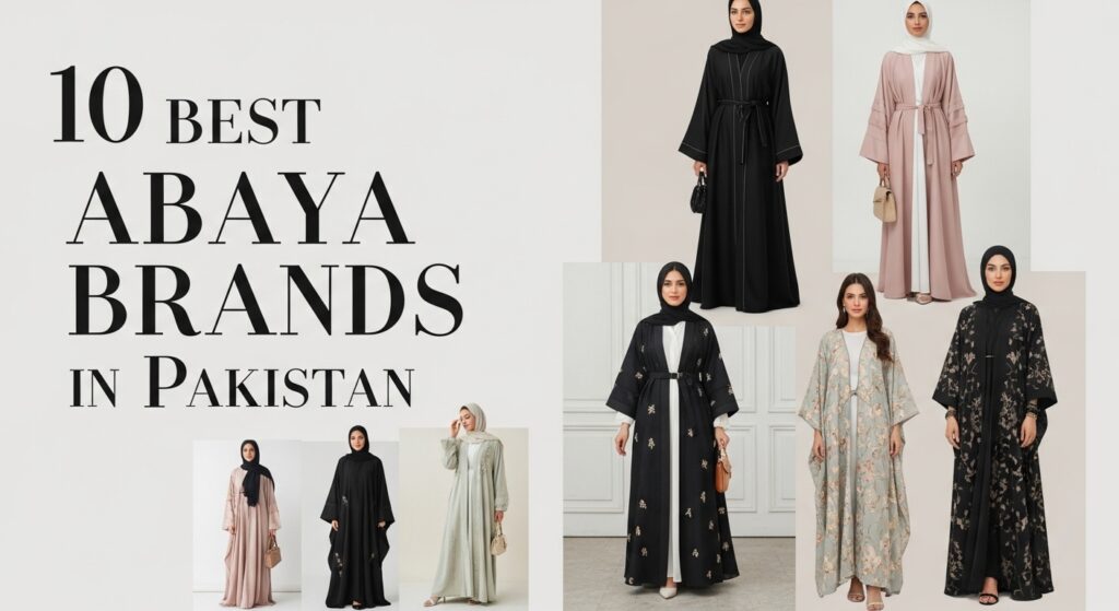 10 Best Abaya Brands in Pakistan